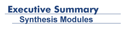 Executive Summary: Synthesis Modules