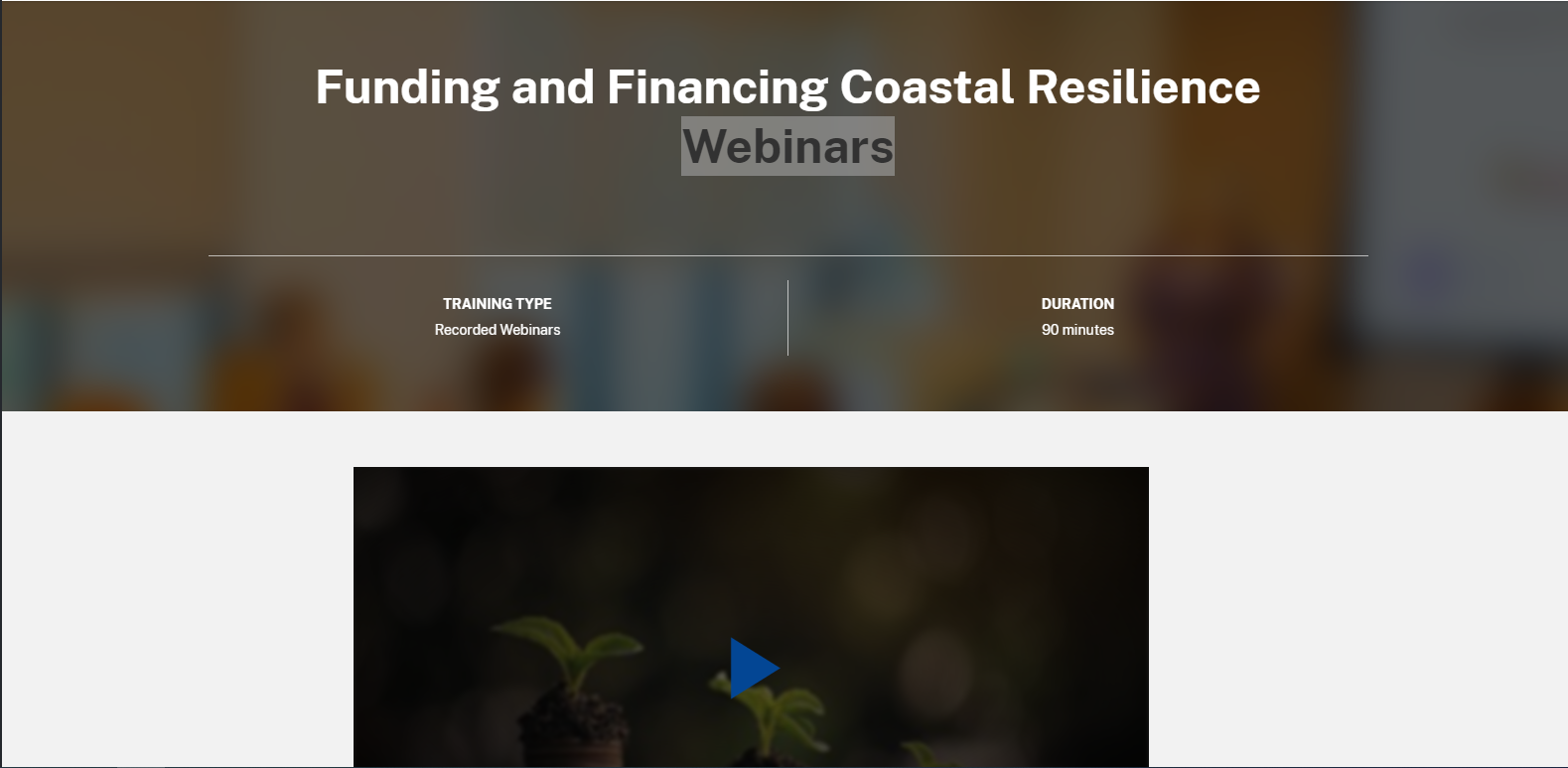 A preview of the Funding and Financing Coastal Resilience Webinars